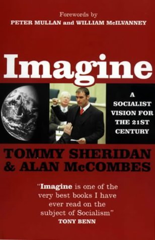 Beispielbild fr Imagine : A Socialist Vision for the 21st Century zum Verkauf von Wonder Book