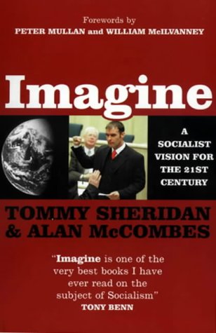 Stock image for Imagine : A Socialist Vision for the 21st Century for sale by Wonder Book