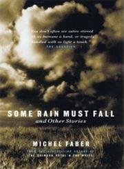 Imagen de archivo de Some Rain Must Fall and Other Stories a la venta por WorldofBooks