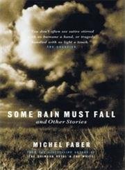 9781841950716: Some Rain Must Fall: And Other Stories