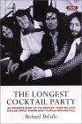 Stock image for The Longest Cocktail Party: An Insider's Diary of The Beatles, Their Million-Dollar 'Apple' Empire and Its Wild Rise and Fall for sale by HPB Inc.