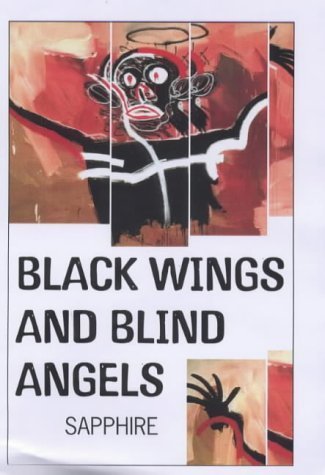 Beispielbild fr BLACK WINGS AND BLIND ANGELS. zum Verkauf von Books On The Green