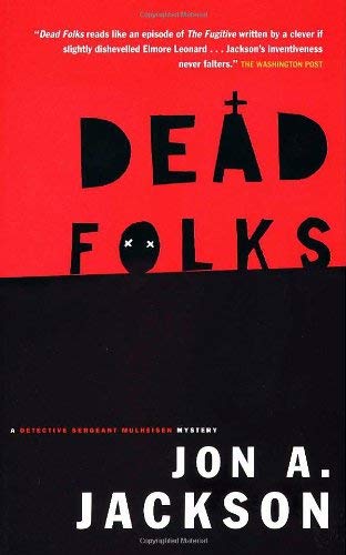 Imagen de archivo de Dead Folks: A Detective Sergeant Mulheisen Mystery a la venta por Re-Read Ltd