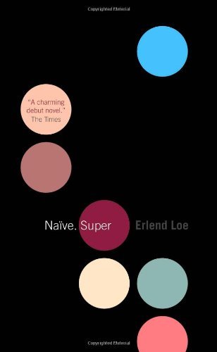 Naive. Super (9781841951393) by Erlend Loe