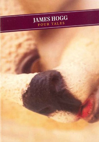 Beispielbild fr Four Tales: James Hogg (Pocket Classics) zum Verkauf von WorldofBooks