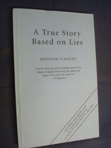 9781841951669: A True Story Based on Lies