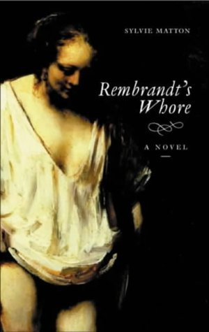 Beispielbild fr Rembrandt's Whore zum Verkauf von Better World Books