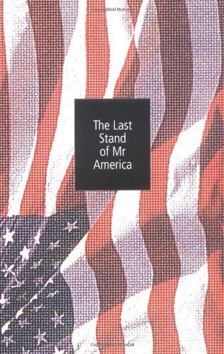 9781841951980: The Last Stand of Mr. America
