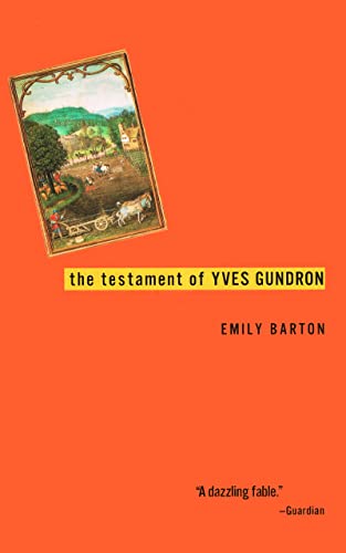 The Testament of Yves Gundron (9781841952314) by Emily Barton