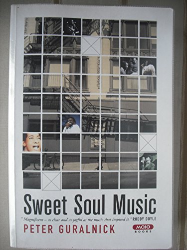 9781841952406: Sweet Soul Music: Rhythm And Blues And The Southern Dream Of Freedom