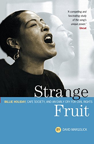 9781841952840: Strange Fruit: Billie Holiday, Caf Society And An Early Cry For Civil Rights