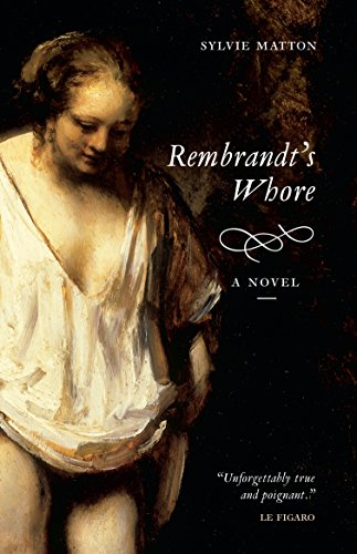 Imagen de archivo de Rembrandt's Whore: A Novel a la venta por Wonder Book