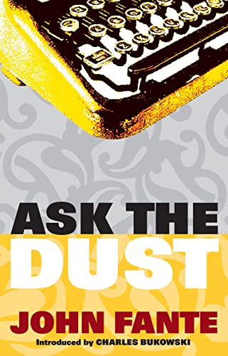 Stock image for Ask The Dust for sale by WorldofBooks