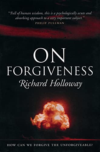 Beispielbild fr On Forgiveness: How Can We Forgive the Unforgivable? zum Verkauf von SecondSale