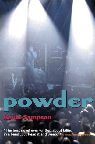 Stock image for Powder - A Rock 'N' Roll Novel for sale by gearbooks