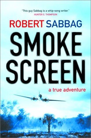 Imagen de archivo de Smoke Screen : A True Adventure a la venta por Better World Books