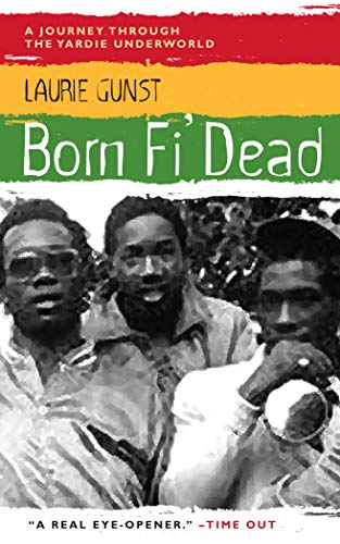 Imagen de archivo de Born Fi' Dead a la venta por Blackwell's