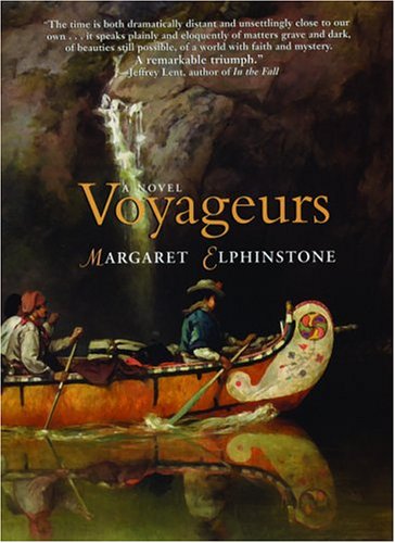Imagen de archivo de The Voyageurs. A Novel a la venta por Marvin Minkler Modern First Editions