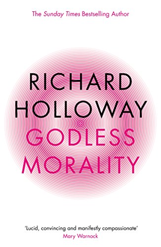 Godless Morality (9781841955780) by Holloway, Richard
