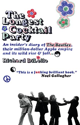 Stock image for The Longest Cocktail Party: An Insider's Diary of the Beatles, Their Million-dollar Apple Empire and Its Wild Rise and Fall for sale by WorldofBooks