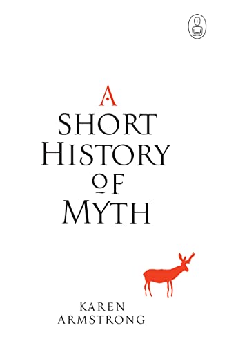 9781841956442: A Short History Of Myth