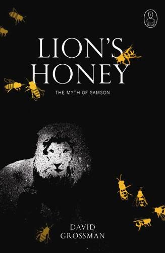 Imagen de archivo de Title: LION'S HONEY: THE MYTH OF SAMSON a la venta por Front Cover Books