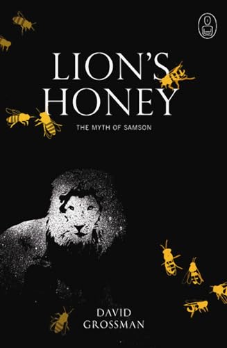 9781841956565: Lion's Honey: The Myth of Samson