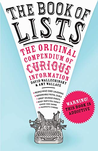 The Book Of Lists: The Original Compendium of Curious Information - David Wallechinsky, Amy Wallace