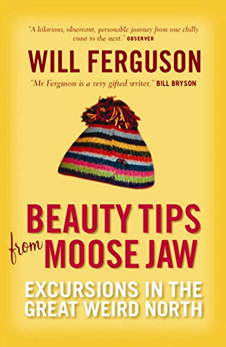 Stock image for Beauty Tips From Moose Jaw for sale by Front Cover Books