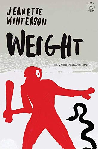 Imagen de archivo de Weight : The Myth of Atlas and Heracles a la venta por Better World Books: West