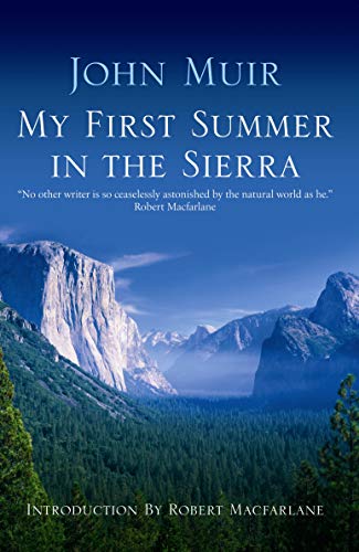 Stock image for My First Summer in the Sierra: The Journal of a Soul on Fire: 26 (Canons) for sale by WorldofBooks