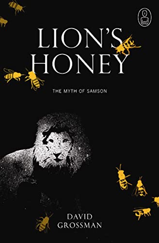 Stock image for Lion's Honey: The Myth of Samson (Myths) for sale by WorldofBooks