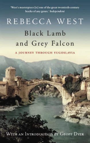 9781841957876: Black Lamb and Grey Falcon: A Journey Through Yugoslavia