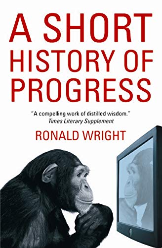 Stock image for A Short History of Progress for sale by WorldofBooks