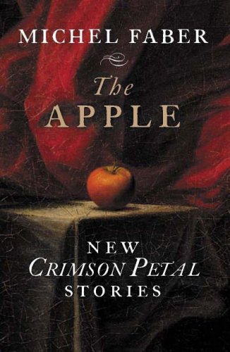 9781841958385: The Apple: Crimson Petal Stories