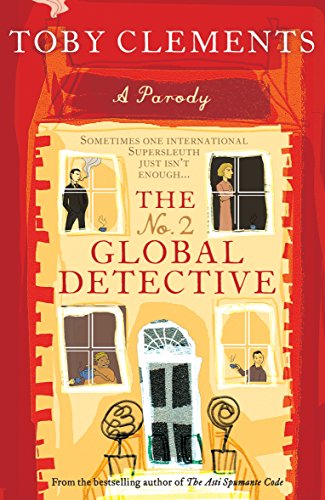 Beispielbild fr The No. 2 Global Detective: A Parody: 1 zum Verkauf von WorldofBooks