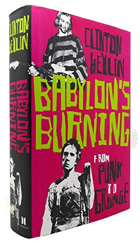 9781841958798: Babylon's Burning: From Punk to Grunge