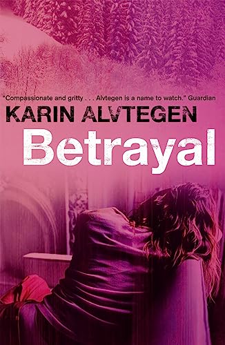 Betrayal - Alvtegen, Karin