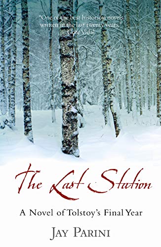 9781841959672: The Last Station: A Novel Of Tolstoy's Final Year