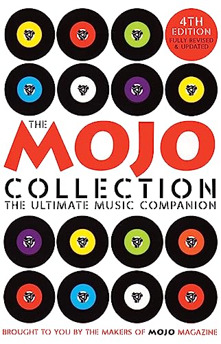 Stock image for The MOJO Collection: The Ultimate Music Companion: 4th Edition for sale by WorldofBooks