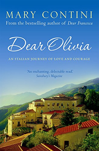 Imagen de archivo de Dear Olivia: An Italian Journey of Love and Courage a la venta por SecondSale