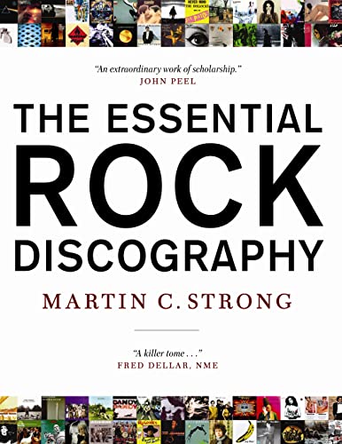 Essential Rock Discography (9781841959856) by Strong, Martin C.