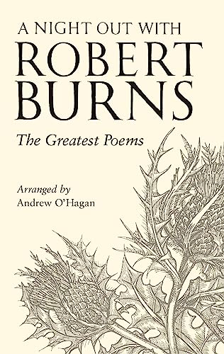 Beispielbild fr A Night Out with Robert Burns: The Greatest Poems zum Verkauf von AwesomeBooks