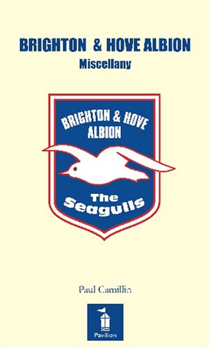 Beispielbild fr Brighton and Hove Albion Miscellany zum Verkauf von MusicMagpie