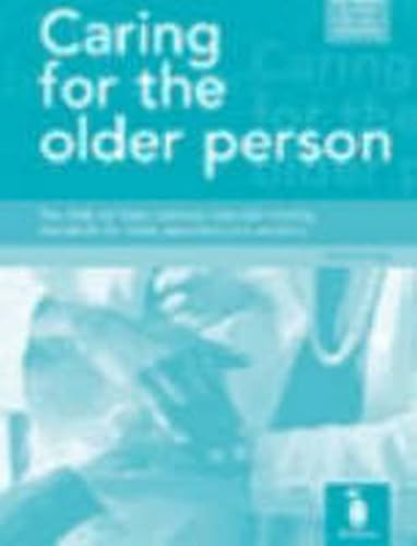Imagen de archivo de Caring for the Older Person: The Skills for Care Common Induction Training Standards for Newly Appointed Care Workers a la venta por Anybook.com