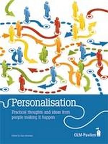 Imagen de archivo de Personalisation: Practical Thoughts and Ideas from People Making it Happen a la venta por WorldofBooks