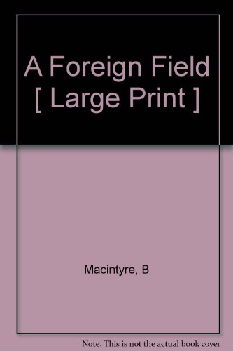 9781841975870: A Foreign Field Large Print