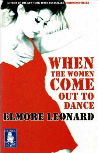 9781841976341: When the Women Come Out to Dance [Large Print]