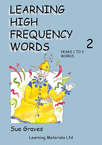 Learning High Frequency Words: Years 1 to 2 Words Bk. 2 (9781841981543) by Graves, Sue