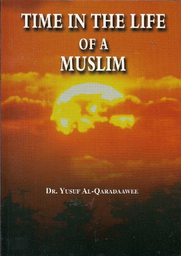 9781842000076: Time in the life of a Muslim